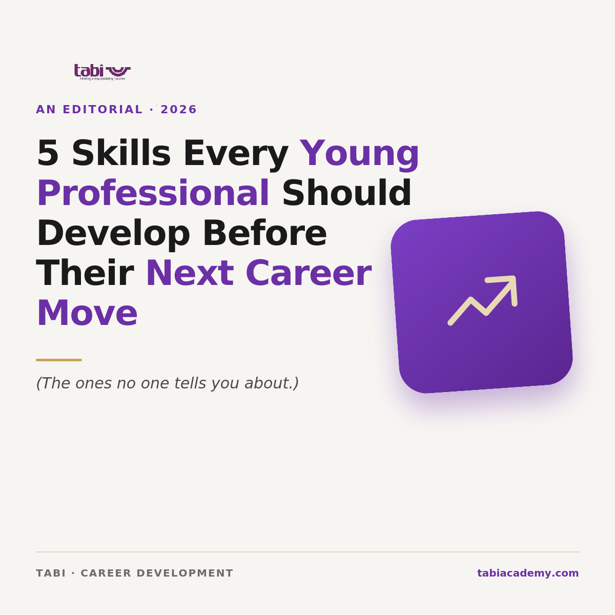 5 Skills Every Young Professional Should Develop Before Their Next Career Move